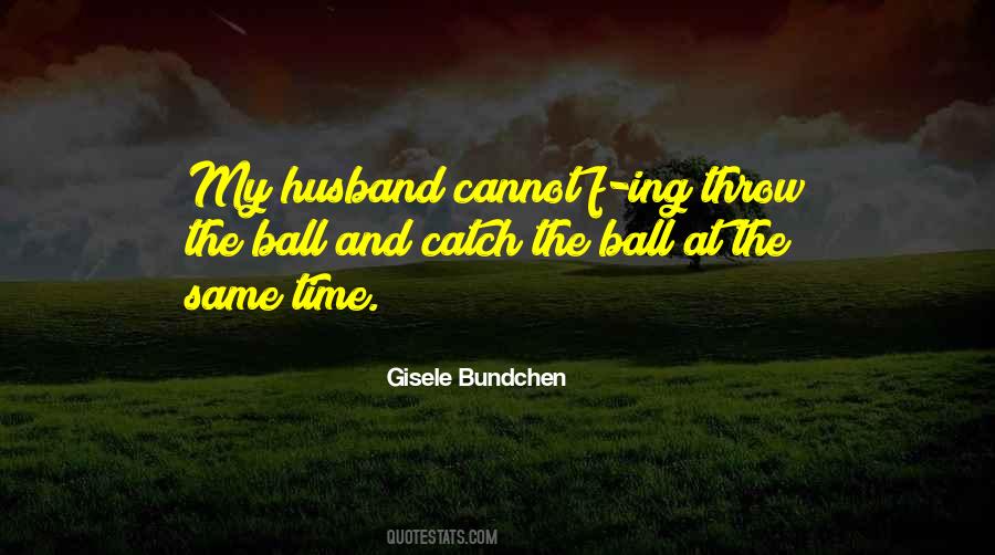 Catch The Ball Quotes #812439