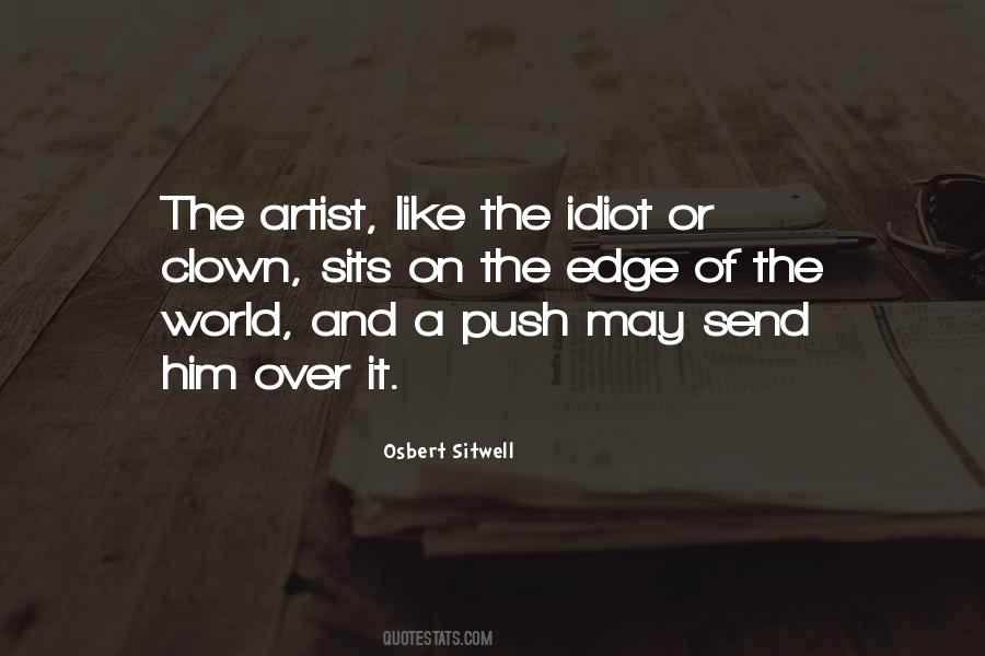 Push Me Over The Edge Quotes #866817