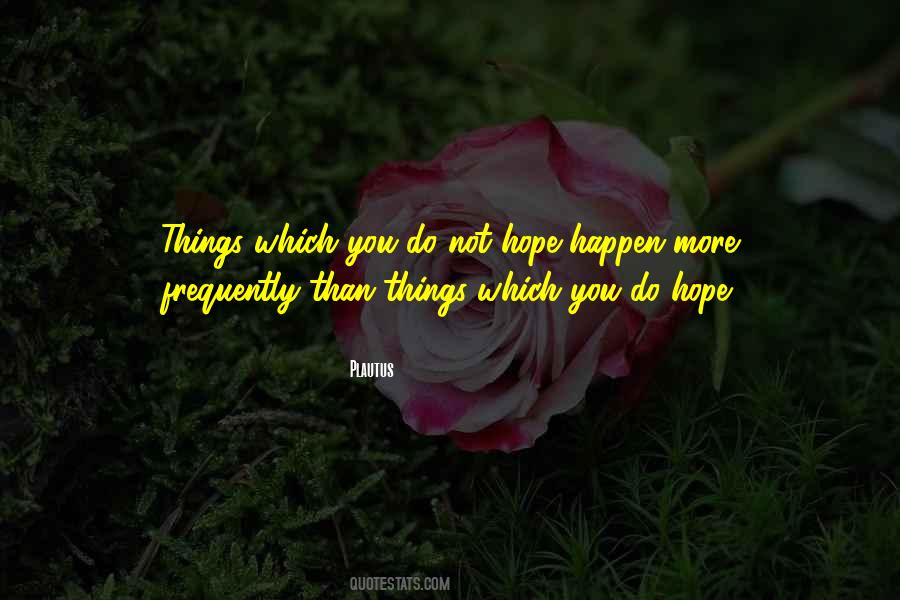 Not Hope Quotes #1290342