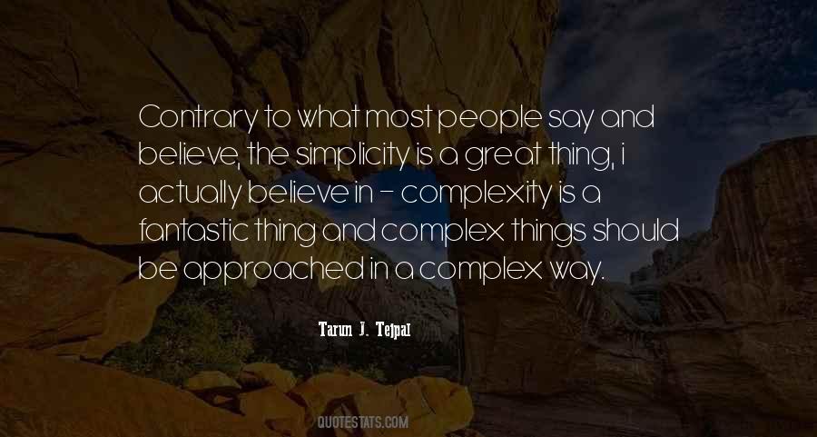 Complexity In Simplicity Quotes #1043708