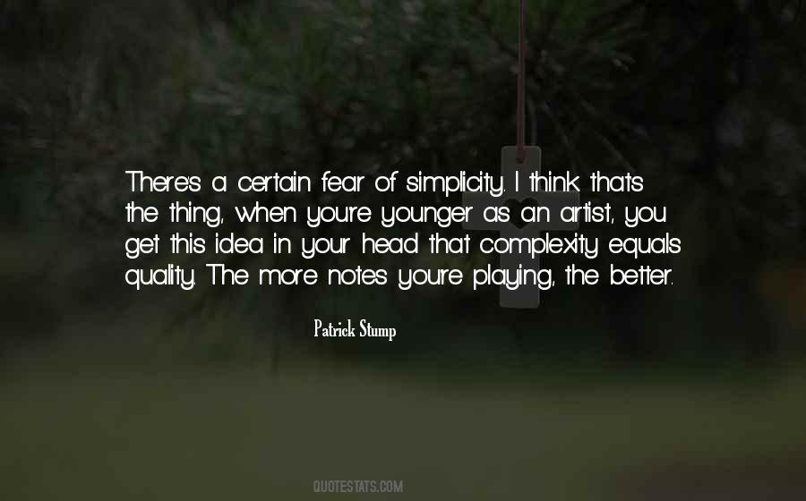 Complexity In Simplicity Quotes #1094724