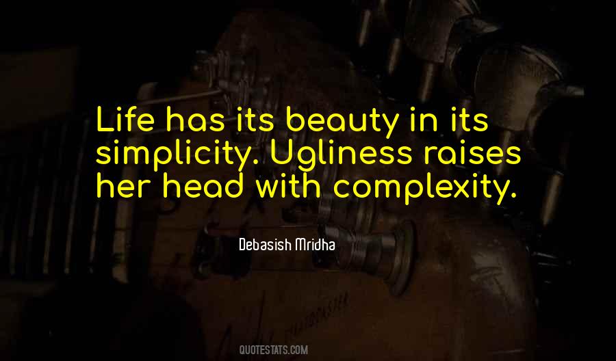 Complexity In Simplicity Quotes #681681