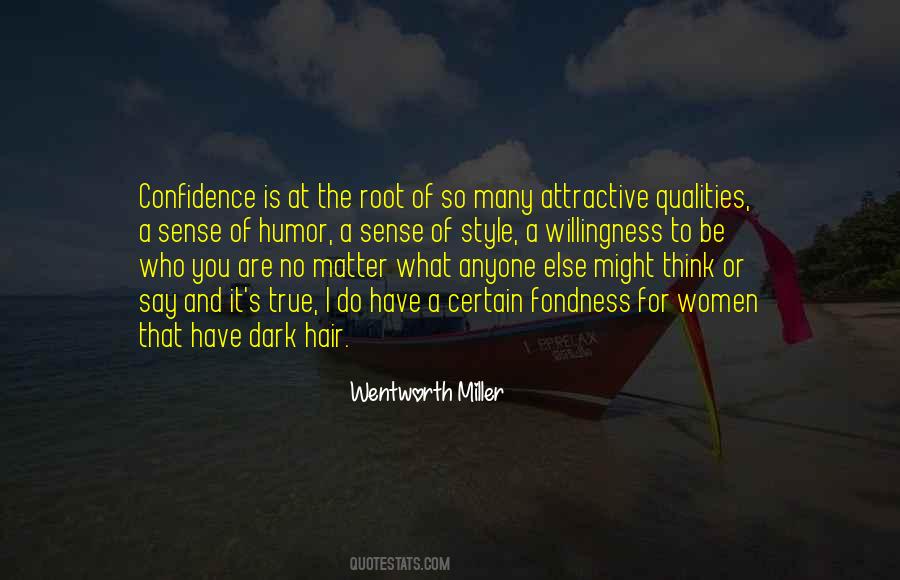 Be Who You Are No Matter What Quotes #826351