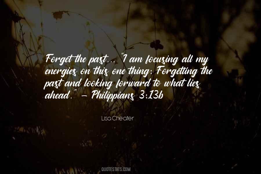Forget My Past Quotes #1875120