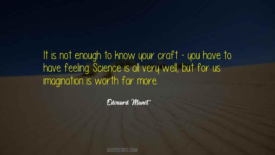 Know Your Craft Quotes #2564