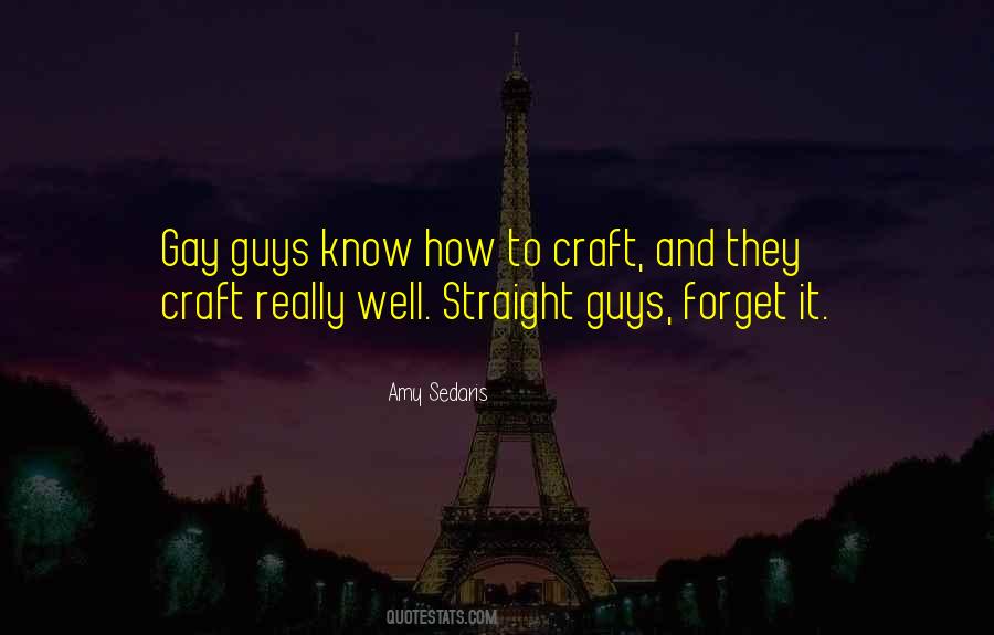 Know Your Craft Quotes #413998
