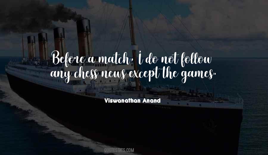 Chess Chess Quotes #28916