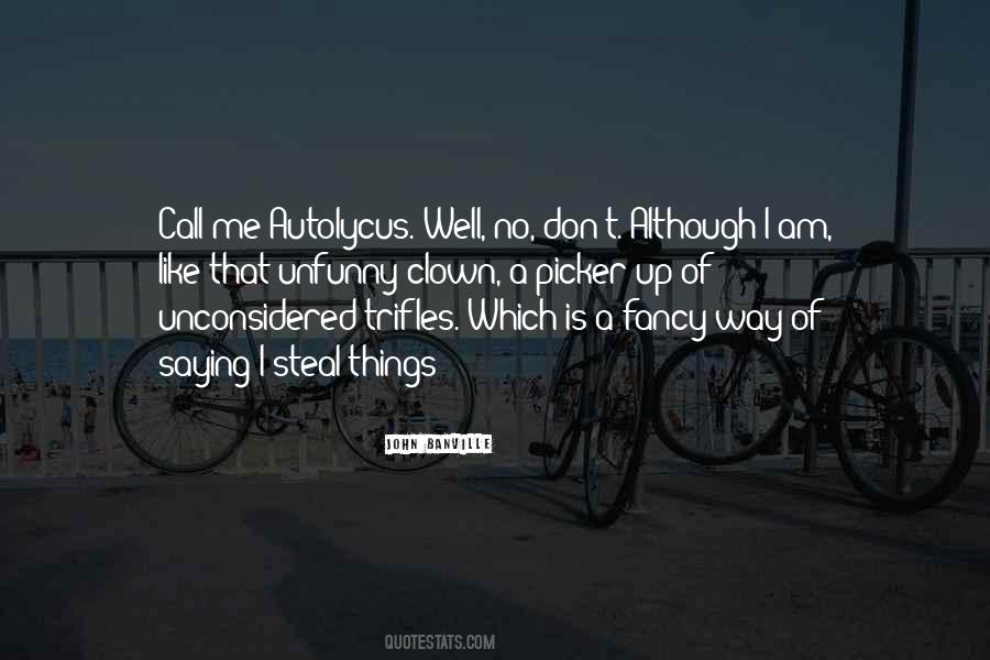 I Am Like Me Quotes #150011