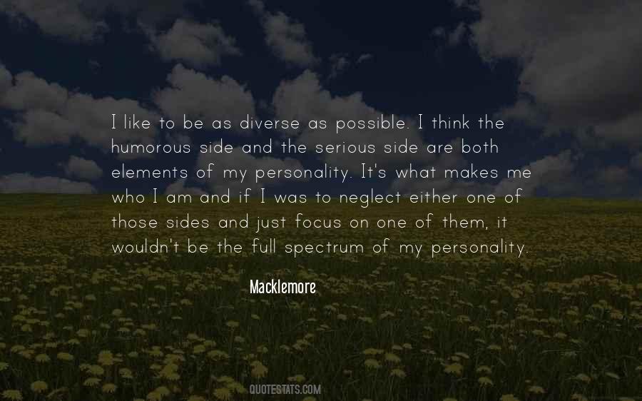 I Am Like Me Quotes #233705