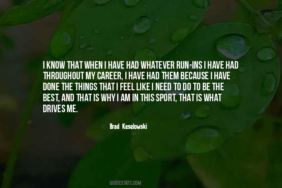 I Am Like Me Quotes #312315