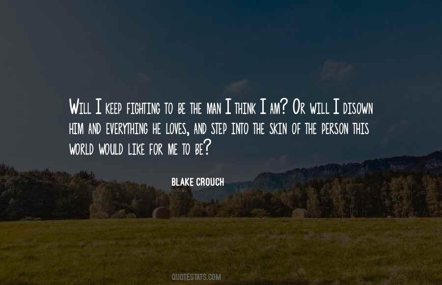 I Am Like Me Quotes #374437
