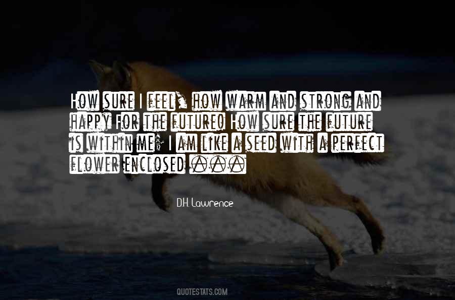 I Am Like Me Quotes #666113