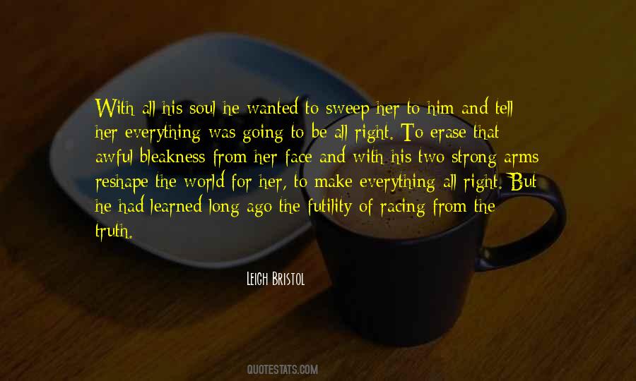 Be Strong For Her Quotes #1423270