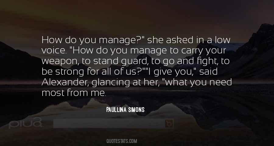 Be Strong For Her Quotes #1428271