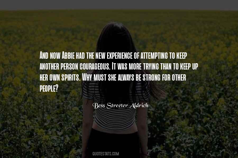 Be Strong For Her Quotes #336003