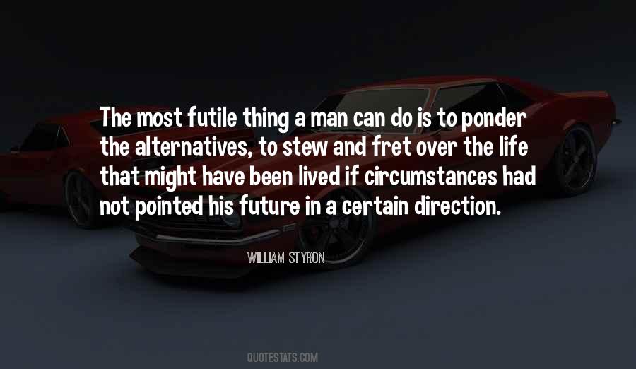 Future In Life Quotes #53007