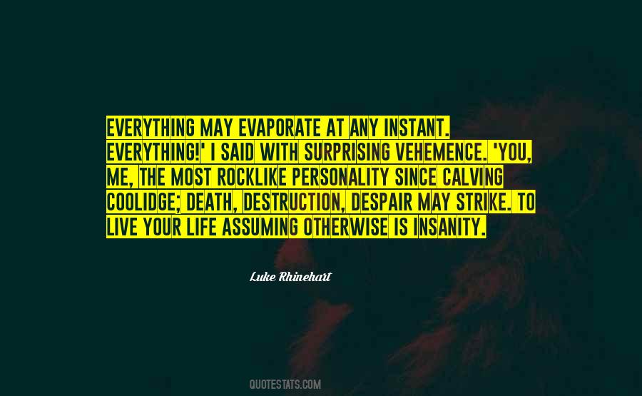 Your Life With Me Quotes #1613125