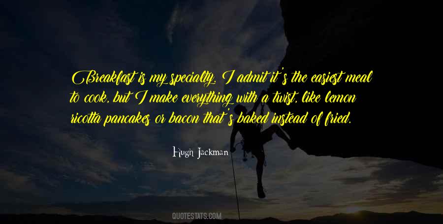 Fried Bacon Quotes #1646347