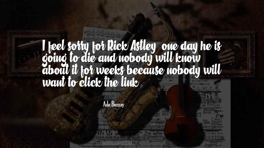 I Will Die One Day Quotes #482028