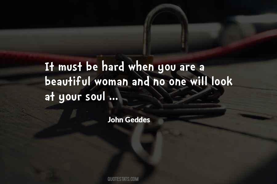 You Are A Beautiful Woman Quotes #1137182
