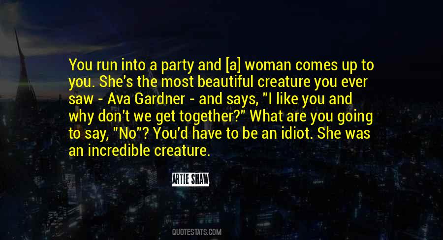 You Are A Beautiful Woman Quotes #1529927