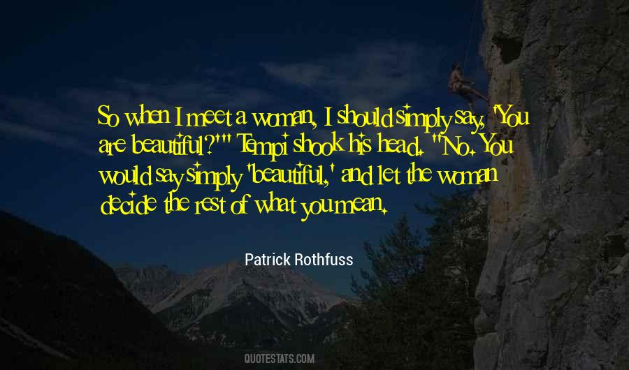 You Are A Beautiful Woman Quotes #1720811