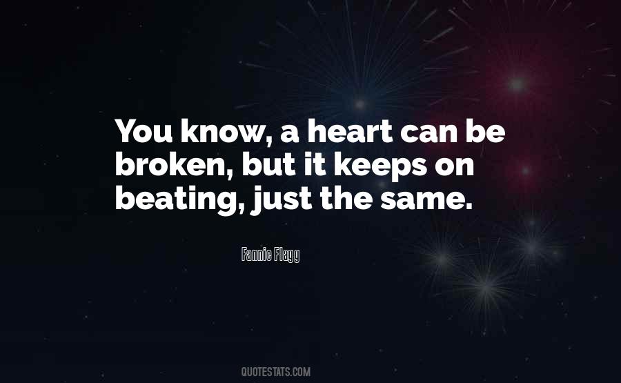 Heart Can Be Broken Quotes #775562