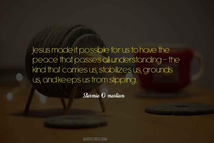 The Peace That Passes All Understanding Quotes #595540