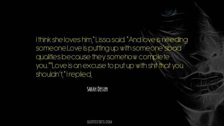 You Think You Love Someone Quotes #203311
