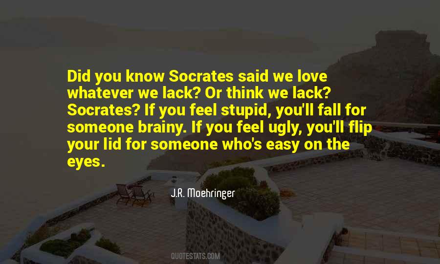 You Think You Love Someone Quotes #787369
