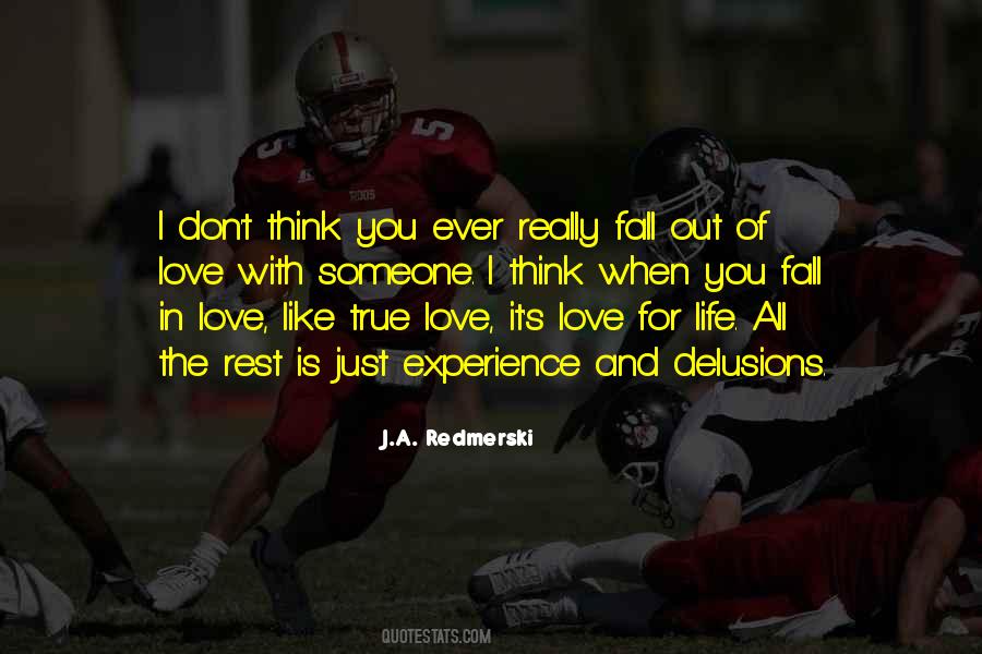 You Think You Love Someone Quotes #849775