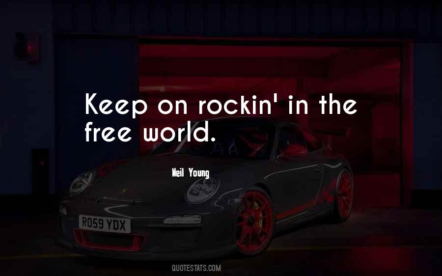 Keep Rockin Quotes #538598