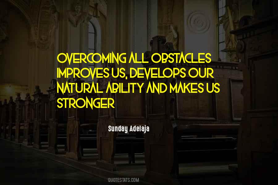 Strength Overcoming Quotes #1588794