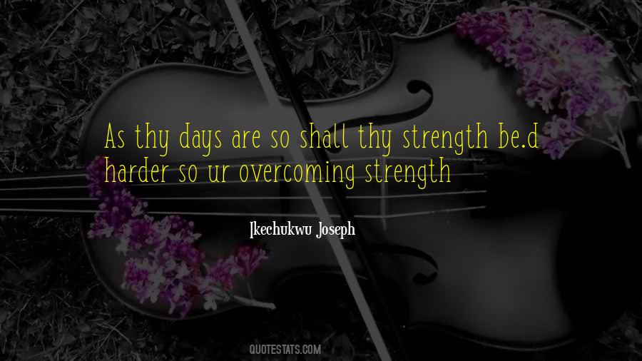 Strength Overcoming Quotes #182062