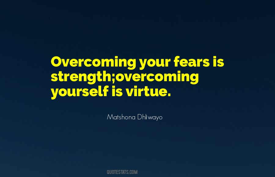 Strength Overcoming Quotes #1852032