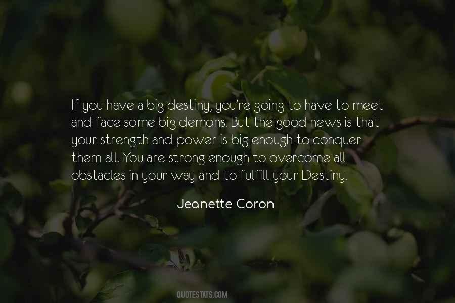 Strength Overcoming Quotes #9289