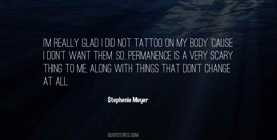 I Want A Tattoo Quotes #1814386