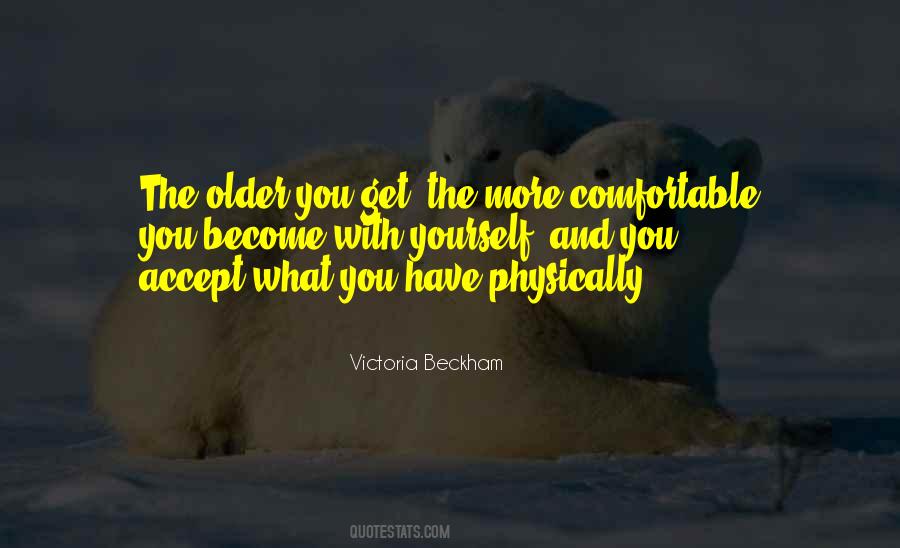 Accept What You Have Quotes #1198502