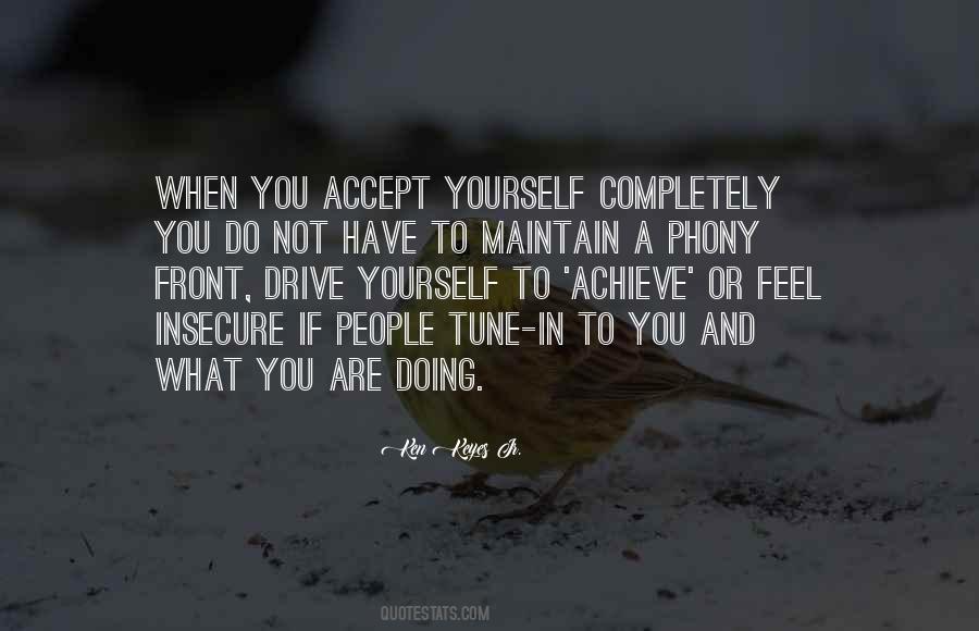 Accept What You Have Quotes #1245039