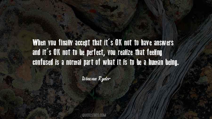 Accept What You Have Quotes #1734733