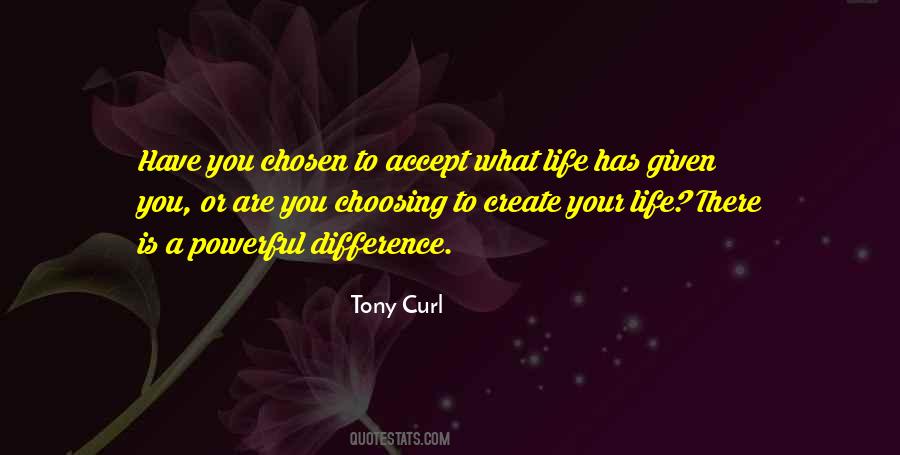 Accept What You Have Quotes #385004