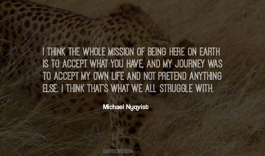 Accept What You Have Quotes #428031