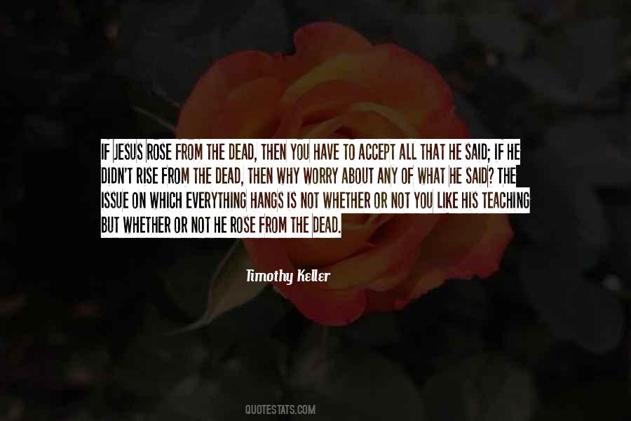 Accept What You Have Quotes #889897