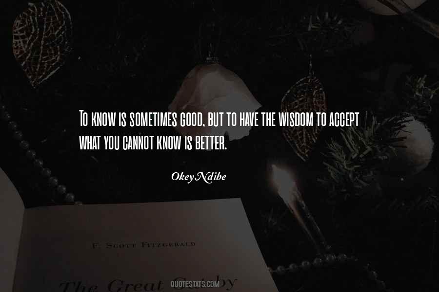 Accept What You Have Quotes #939435