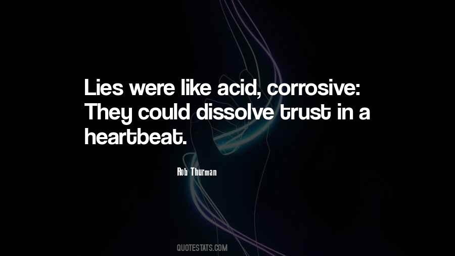 Trust Lies Quotes #1236568