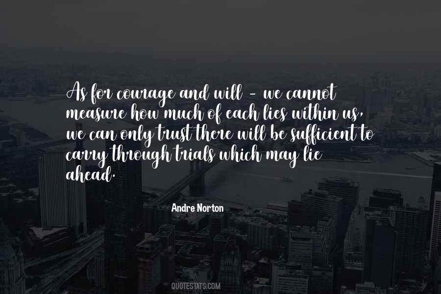 Trust Lies Quotes #1659832