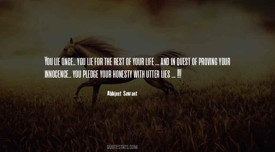 Trust Lies Quotes #1876616