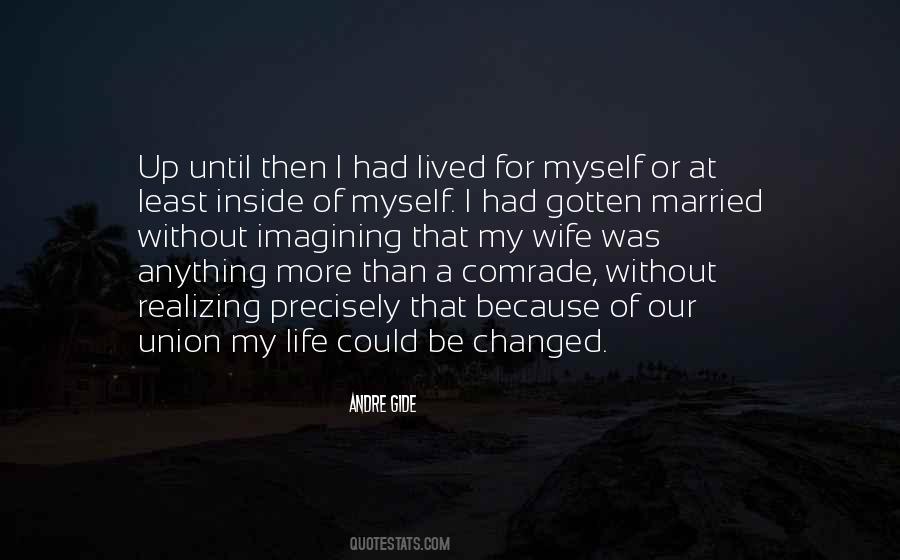I Changed Myself Quotes #1760073