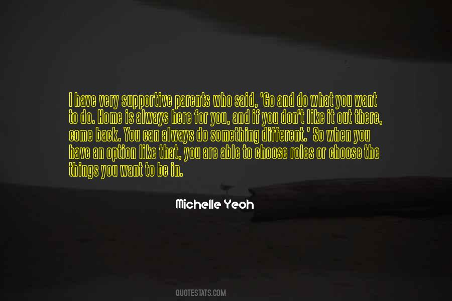 You Are What You Choose To Be Quotes #1329342