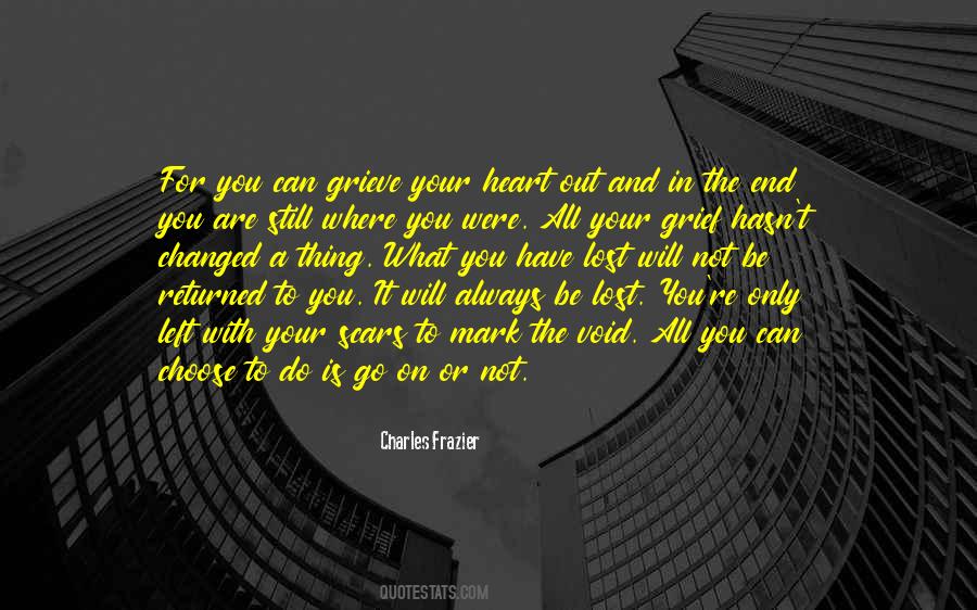You Are What You Choose To Be Quotes #1351578